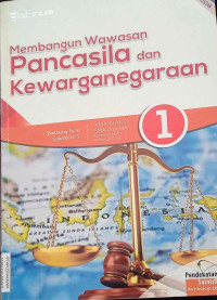 Image of Membangun Wawasan Pancasila dan Kewarganegaraan Untuk Kelas X SMA dan MA Wajib