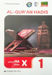 Image of Al-Qur'an Hadis untuk MA Kelas X KBC