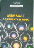 Membuat Dokumentasi Video