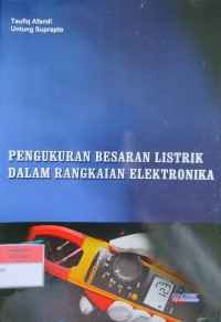 Image of Pengukuran Besaran Listrik Dalam Rangkaian Elektronika