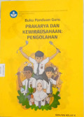 Buku Panduan Guru Prakarya dan Kewirausahaan: Pengolahan UntukSMA-MA Kelas X