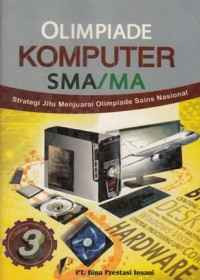 Image of Olimpiade Komputer SMA/MA : Strategi Jitu Menjuarai Olimpiade Sains Komputer Jilid 3