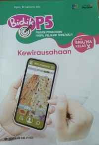 Image of Bidik P5: Proyek Penguatan Profil Pelajar Pancasila (Kewirausahaan) untuk SMA/MA kelas X