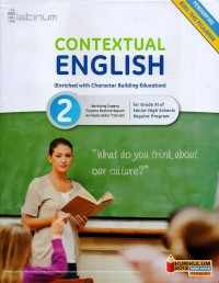 Image of Contextual English: Enriched With Character Bulding Education for Grade XI of Senior High Schools Regular Program