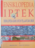 Ensklopedia IPTEK: Ensklopedia Sains untuk Pelajaran Umum JIlid 3