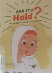 Image of Apa itu ?: Panduan untuk Anak Perempuan