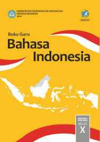 Image of Buku Guru: Bahasa Indonesia SMK/MA/SMK/MAK Kelas X