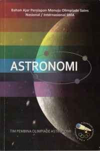 Image of Astronomi: Bahan Ajar Persiapan Menuju Olimpiade Sains Nasional/Internaional SMA