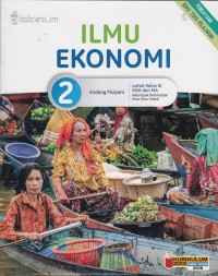 Image of Ilmu Ekonomi  untuk Kelas XI SMA/MA
