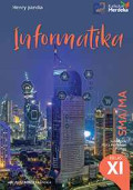 Informatika: Kelompok Mata Pelajaran Pilihan untuk SMA/MA Kelas XI