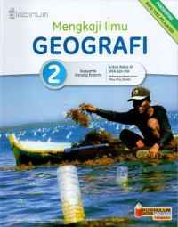 Image of Mengkaji Ilmu Geografi Untuk SMA dan MA kelas XII Jilid 3