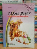 Tujuh Dosa Yang Membahayakan