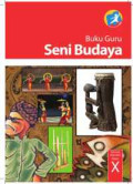 Buku Guru Seni Budaya SMA/MA/SMK/MAk Kelas X