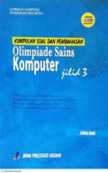 Kumpulan soal dan pembahasan, Olimpiade sains Komputer jilid 3 SMA/MA
