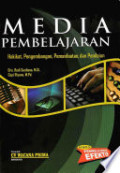 Media Pembelajaran : Hakikat, Pengembangan, Pemanfaatan, dan Penilaian