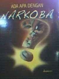 Image of Ada Apa dengan Narkoba?