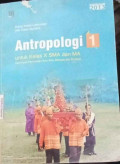 Antropologi 1 untuk Kelas X SMA dan MA