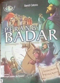 Image of Perang Badar : Kemenangan Pertama Pasukan Muslim