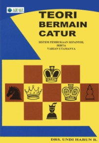 Image of Teori Bermain Catur Sistem Pembukaan Sepanyol Serta Varian Utamanya