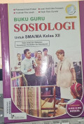 Buku Guru Sosiologi untuk SMA/MA Kelas XII