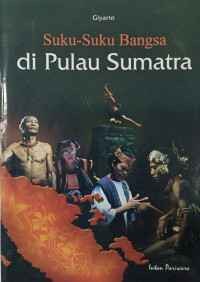 Image of Suku-Suku Bangsa di Pulau Sumatra