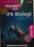 Mandiri IPA Biologi untuk SMA/MA Kelas X