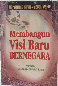 Image of Membangun Visi Baru Bernegara