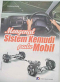 Mengenal Sistem Kemudi Pada Mobil