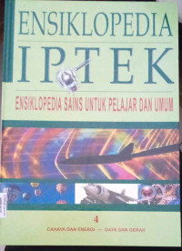 Image of Ensklopedia Iptek: Ensklopedia Sains untuk Pelajaran Umum (Cahaya, Energi, Gaya dan Gerak) Jilid 4