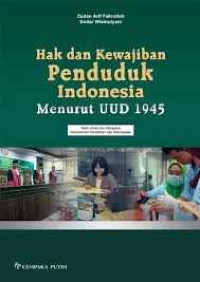 Image of Hak dan Kewajiban Penduduk Indonesia Menurut UUD 1945