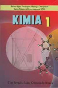 Kimia 1 ( Bahan Ajar Persiapan Menuju Olimpiade Sains Nasional/Internasional SMA