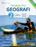 Mengkaji Ilmu Geografi untuk SMA dan MA  Kelas XI Jilid 2