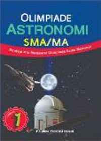 Image of Olimpiade Sains Astronomi Jilid 1: Strategi Jitu Menjuarai