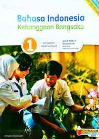 Image of Bahasa indonesia Kebanggaan bangsaku untuk kelas X SMA / MA kelompok mata pelajaran wajib