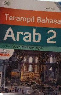 Image of Terampil Bahasa Arab 2 untuk kelas XI Madrasah Aliyah