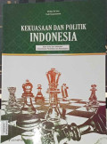 Kekuasaan dan Politik Indonesia