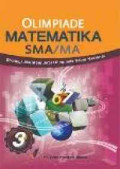 Olimpiade Sains Matematika Jilid 3: Strategi Jitu Menjuarai Olimpiade Sains Nasional