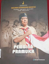 Image of Khazannah Kepramukaan Indonesia : Pembina Pramuka