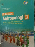 Buku Guru Antropologi 3 untuk Kelas XII SMA dan MA