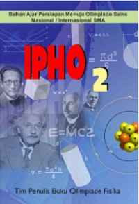 Image of IPhO 2: Bahan Ajar Persiapan Menuju Olimpiade Sains Nasional/Internasional SMA