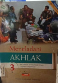 Meneladani Akhlak 3: untuk Kelas XII Madrasah Aliyah Program Keagamaan