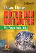 Dasar-Dasar Motor dan Unit Motor