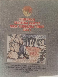 Image of Himpunana Cerita Rakyat Nusa Tenggara Timur Seri I